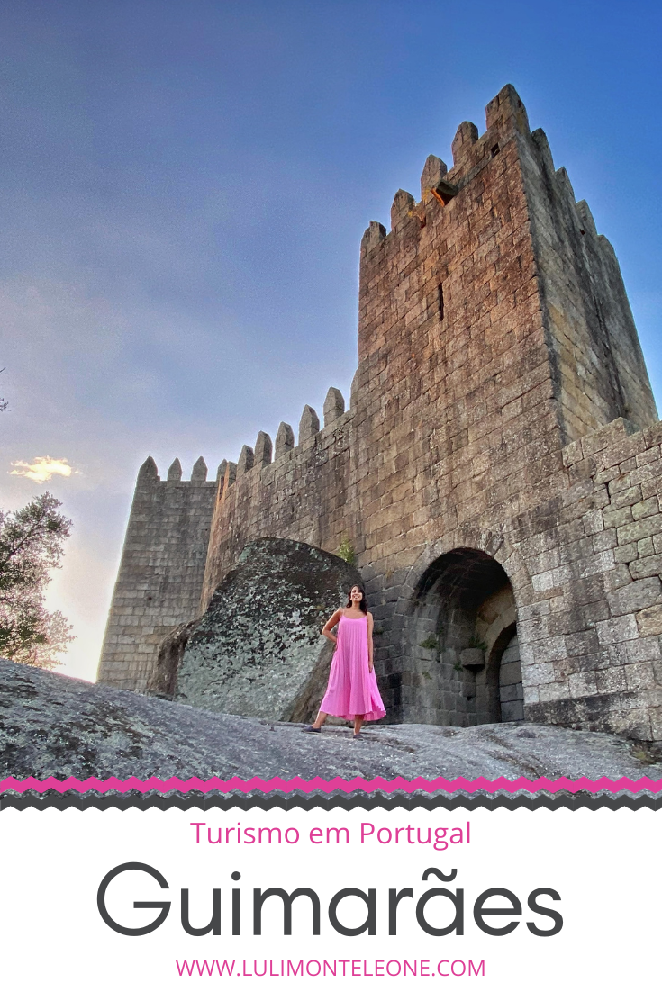 o que visitar em Guimarães